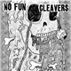 No Fun / Cleavers - No Fun / Cleavers